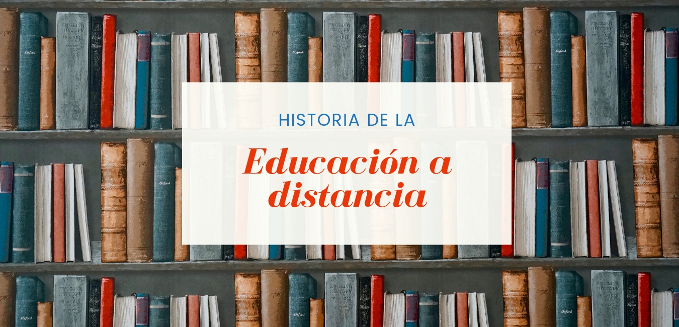 Historia de la educación a distancia